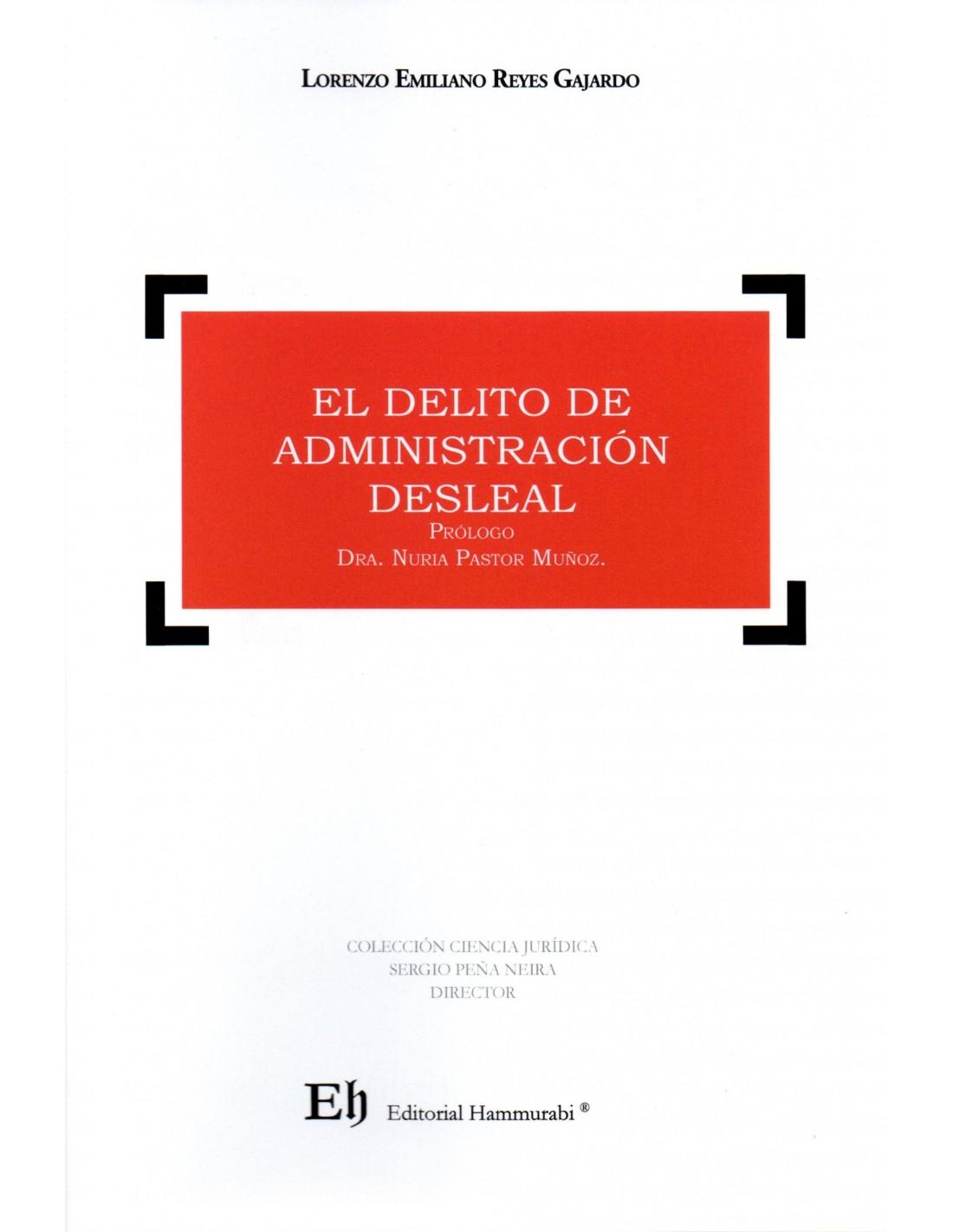 El Delito De AdministraciÓn Desleal 7348