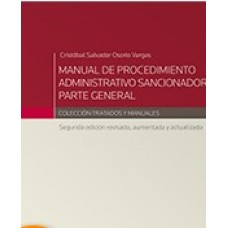 MANUAL DE PROCEDIMIENTO ADMINISTRATIVO SANCIONADOR. PARTE GENERAL 2DA EDICIÓN