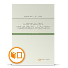 La premisa factitivo consideraciones metodológicas para su establecimiento en el contexto judicial