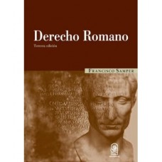 Derecho Romano. 3ra Edición