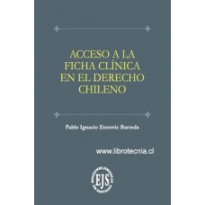 Acceso a la ficha clínica en el derecho chileno