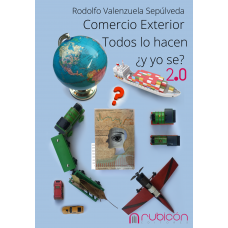 Comercio Exterior todos lo hacen ¿y yo se? 2.0