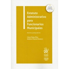 Estatuto Administrativo para Funcionarios Municipales. Doctrina y Jurisprudencia