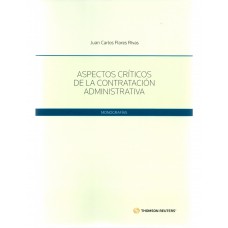 ASPECTOS CRÍTICOS DE LA CONTRATACIÓN ADMINISTRATIVA