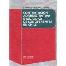CONTRATACIÓN ADMINISTRATIVA E IGUALDAD DE LOS OFERENTES EN CHILE