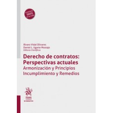 Derecho de Contratos: Perspectivas Actuales. Armonización y Principios. Incumplimiento y Remedios