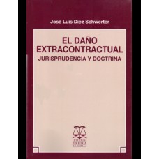 EL DAÑO EXTRACONTRACTUAL