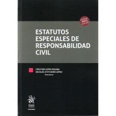 ESTATUTOS ESPECIALES DE RESPONSABILIDAD CIVIL