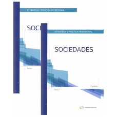 ESTRATEGIA Y PRÁCTICA PROFESIONAL SOCIEDADES, EMPRESAS Y OTRAS PERSONAS JURÍDICAS