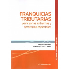 FRANQUICIAS TRIBUTARIAS PARA ZONAS EXTREMAS Y TERRITORIOS ESPECIALES