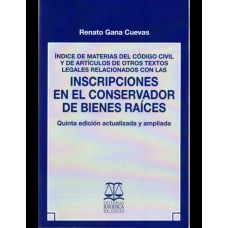 ÍNDICE DE MATERIAS DEL CÓDIGO CIVIL Y DE ARTÍCULOS DE OTROS TEXTOS LEGALES RELACIONADOS CON LAS INSCRIPCIONES EN EL C.B.R.