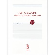 JUSTICIA SOCIAL - CONCEPTOS, TEORÍAS Y PROBLEMAS