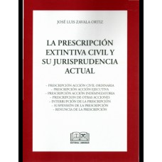 LA PRESCRIPCIÓN EXTINTIVA CIVIL Y SU JURISPRUDENCIA ACTUAL