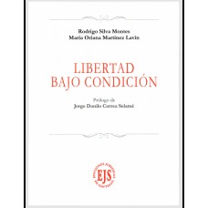 LIBERTAD BAJO CONDICIÓN