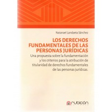 LOS DERECHOS FUNDAMENTALES DE LAS PERSONAS JURÍDICAS