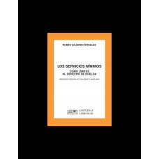 LOS SERVICIOS MÍNIMOS COMO LÍMITES AL DERECHO DE HUELGA