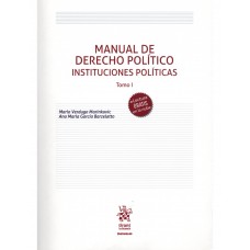 MANUAL DE DERECHO POLÍTICO - INSTITUCIONES POLÍTICAS - TOMO I