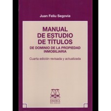 MANUAL DE ESTUDIO DE TÍTULOS DE DOMINIO DE LA PROPIEDAD INMOBILIARIA