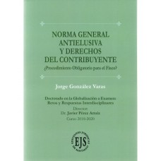 NORMA ANTIELUSIVA Y DERECHOS DEL CONTRIBUYENTE - ¿PROCEDIMIENTO OBLIGATORIO PARA EL FISCO?