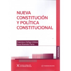 NUEVA CONSTITUCIÓN Y POLÍTICA CONSTITUCIONAL