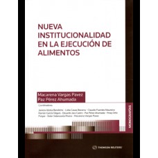 NUEVA INSTITUCIONALIDAD EN LA EJECUCIÓN DE ALIMENTOS