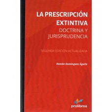 PRESCRIPCIÓN EXTINTIVA - DOCTRINA Y JURISPRUDENCIA