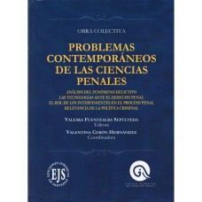 PROBLEMAS CONTEMPORÁNEOS DE LAS CIENCIAS PENALES