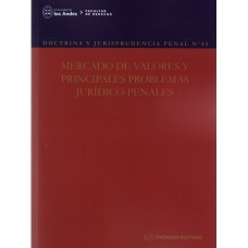 REVISTA DOCTRINA Y JURISPRUDENCIA PENAL N° 43 - MERCADO DE VALORES Y PRINCIPALES PROBLEMAS JURÍDICO-PENALES