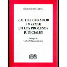 ROL DEL CURADOR AD LITEM EN LOS PROCESOS JUDICIALES