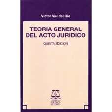 TEORÍA GENERAL DEL ACTO JURÍDICO