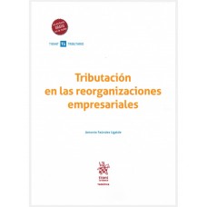 TRIBUTACIÓN EN LAS REORGANIZACIONES EMPRESARIALES