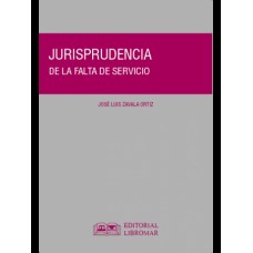 JURISPRUDENCIA DE LA FALTA DE SERVICIO