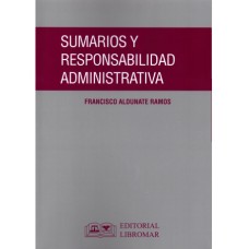 SUMARIOS Y RESPONSABILIDAD ADMINISTRATIVA