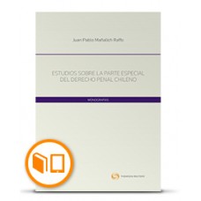 ESTUDIOS SOBRE LA PARTE ESPECIAL DEL DERECHO PENAL CHILENO