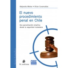 EL NUEVO PROCEDIMIENTO PENAL EN CHILE.