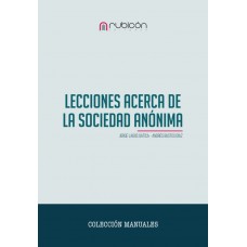 Lecciones acerca de la Sociedad Anónima