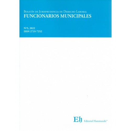 BOLETÍN DE JURISPRUDENCIA DE DERECHO LABORAL N°5 - FUNCIONARIOS MUNICIPALES