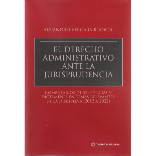 EL DERECHO ADMINISTRATIVO ANTE LA JURISPRUDENCIA - COMENTARIOS DE ...