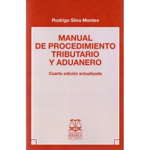 MANUAL DE PROCEDIMIENTO TRIBUTARIO Y ADUANERO (4TA EDICIÓN)