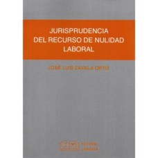 Jurisprudencia del Recurso de Nulidad Laboral