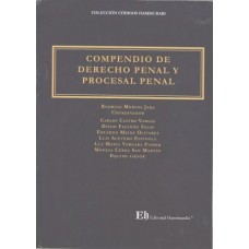 COMPENDIO DE DERECHO PENAL Y PROCESAL PENAL Edición Profesional