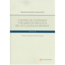 Control de Contenido y Régimen de Ineficacia de las Cláusulas Abusivas