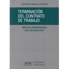 TERMINACIÓN DEL CONTRATO DE TRABAJO - Análisis Jurisprudencial